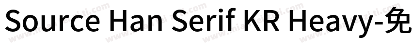 Source Han Serif KR Heavy字体转换